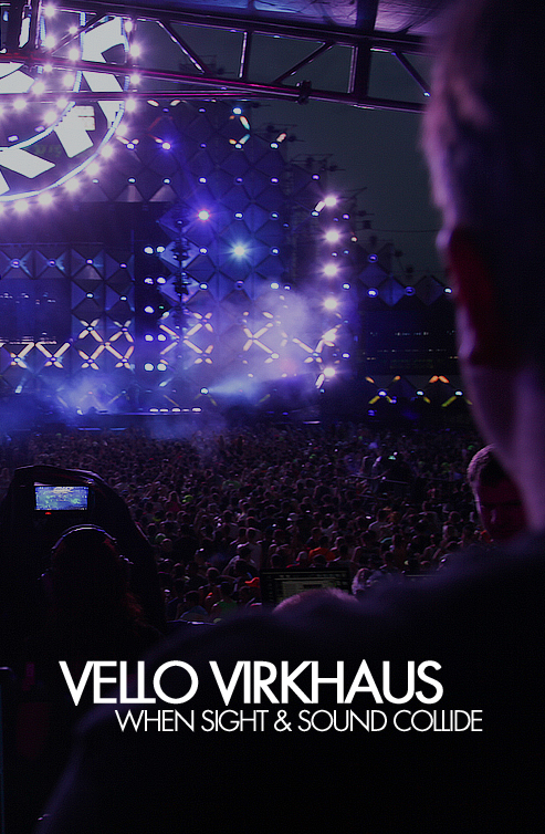 When Sight & Sound Collide | Interview: Vello Virkhaus