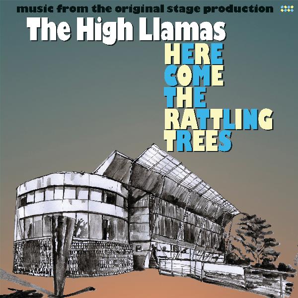 The High Llamas – “Here Come the Rattling Trees” [Trailer]